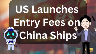 [Breaking] U.S. to Introduce Port Entry Fees on Chinese Ships｜What’s the Impact on Ocean Freight and Supply Chains? | IINO san's Logistics News