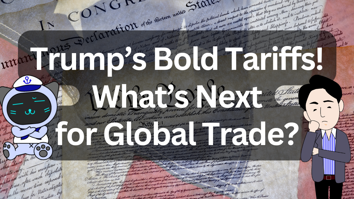Trump Tariffs to Take Effect in August 2025: Ripple Effects on Japanese and Asian Exports | IINO san's Logistics News