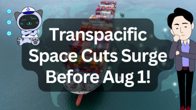 U.S.-China Tariff Resumption Approaches: Why Are Asia–U.S. Sailings Being Canceled? | IINO san's Logistics News
