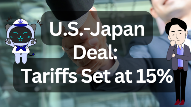 US-Japan Tariff Agreement Reached at 15% – What It Means for Auto Logistics | IINO san's Logistics News