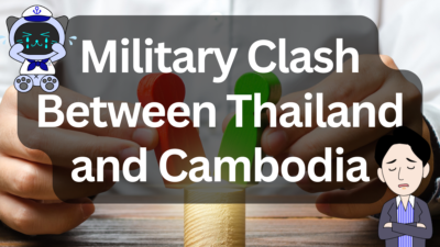 Clash at Thai-Cambodian Border Disrupts Land Transport for Japanese Firms | IINO san's Logistics News