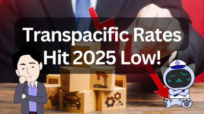 ค่าระวางตู้คอนเทนเนอร์ไปอเมริกาต่ำสุดในปี 2025 จากปัญหาซัพพลายล้นและความไม่แน่นอนของภาษี | イーノさんのロジラジ