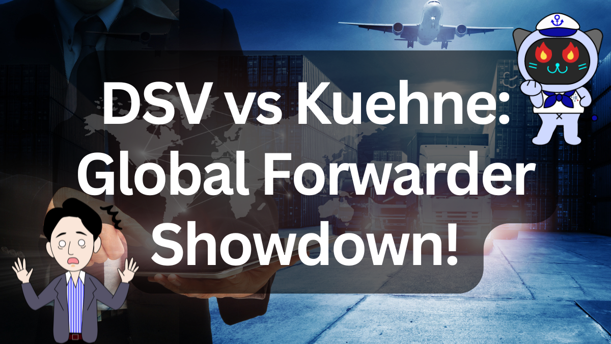 ศึกฟอร์เวอร์เดอร์ระดับโลก! DSV ปะทะ Kuehne + Nagel แย่งชิงลูกค้า | イーノさんのロジラジ